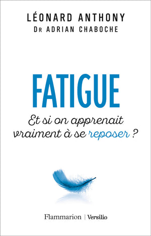 Fatigue: Et si on apprenait vraiment à se reposer ?