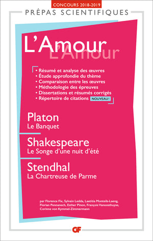 Platon, Le Banquet - Shakespeare, Le Songe d'une nuit d'été - Stendhal, La Chartreuse de Parme