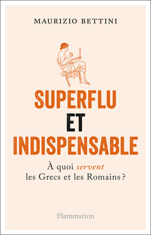 Superflu et indispensable