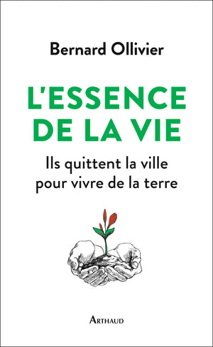 L'essence de la vie