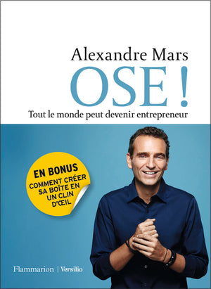 Ose ! Tout le monde peut devenir entrepreneur