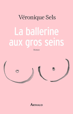 La ballerine aux gros seins