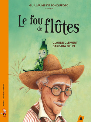 Le fou de flûtes