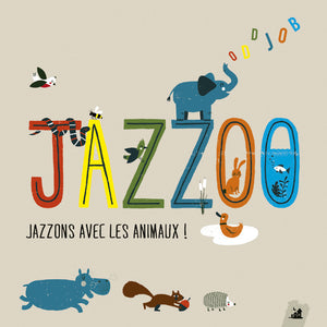 JAZZOO - JAZZONS AVEC LES ANIMAUX