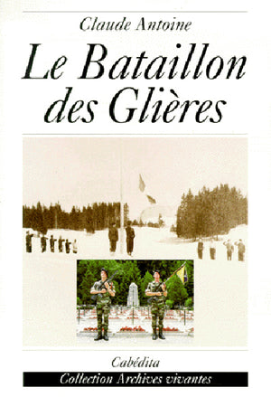 Le bataillon des Gliéres