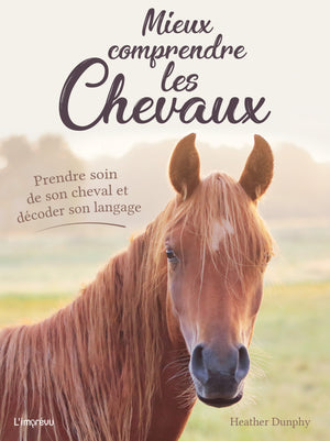 Mieux comprendre les chevaux