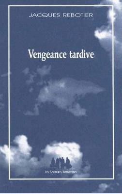 Vengeance tardive