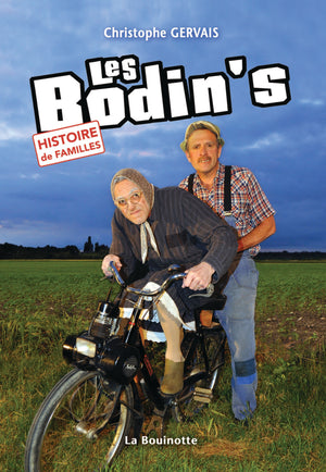 Les Bodin's : Histoire de familles