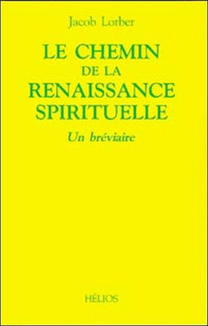 Le chemin de la renaissance spirituelle