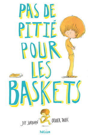 Pas de pitié pour les baskets