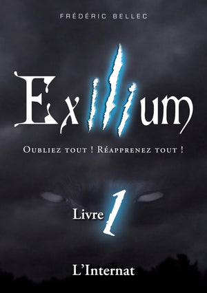 Exilium - L'Internat