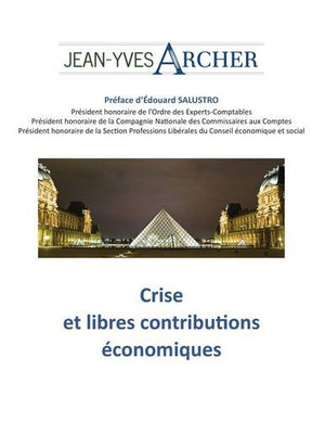 Crise et libres contributions économiques