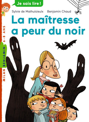 La maîtresse a peur du noir