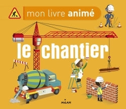 Le chantier