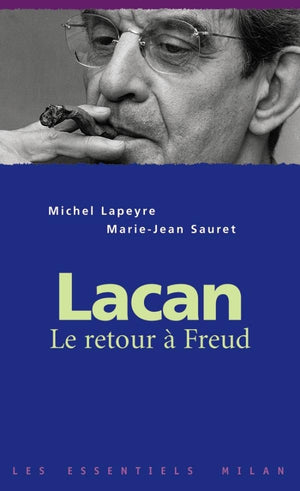 Lacan: Le retour à Freud