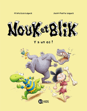 Nouk et Blik, Tome 01: Y a un os !