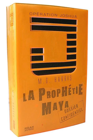 La prophétie maya: Dossier confidentiel