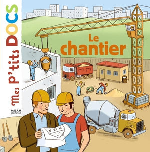 Le chantier