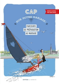 Cap sur notre mariage !: Parcours de préparation au mariage