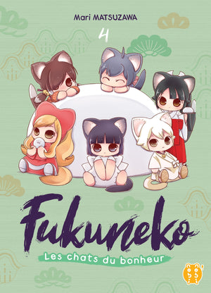 Fukuneko, les chats du bonheur T04