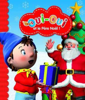 Oui-Oui et le Père Noël