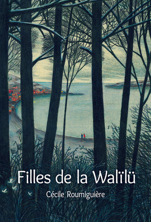 Les filles de la Walïlü