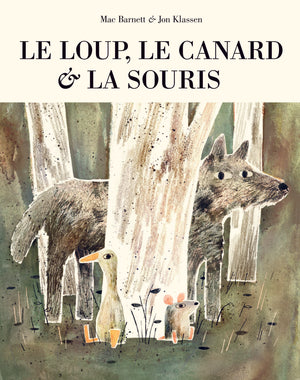 Loup le canard et la souris