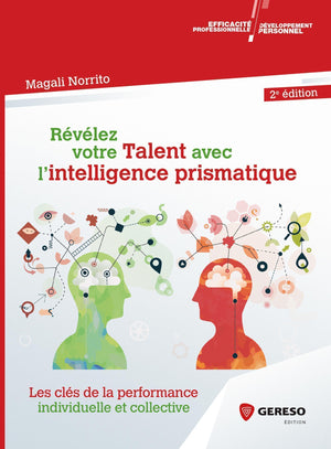 Révélez votre talent avec l'intelligence prismatique