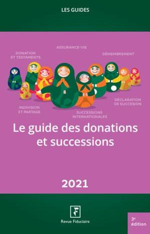 Le guide des donations et successions