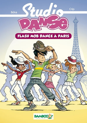 Studio Danse - Poche - tome 03: Flash mob dance à Paris