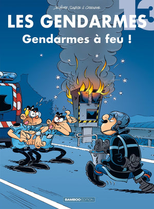 Les Gendarmes - tome 13: Gendarmes à feu !