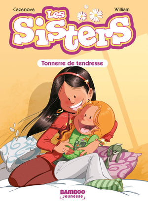 Les sisters - tome 06: Tonnerre de tendresse