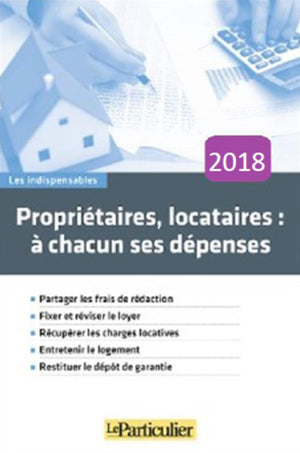 Propriétaires, locataires : à chacun ses dépenses