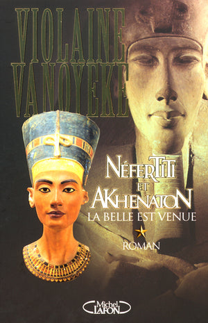 Nefertiti et Akhenaton, tome 1