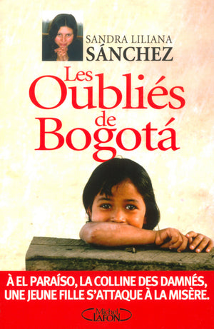 Les oubliés de Bogota