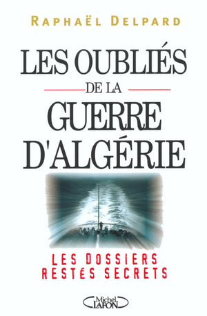 Les oubliés de la guerre d'Algérie