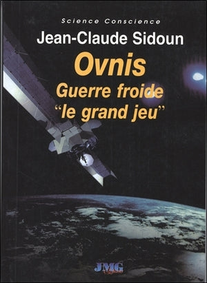 Ovnis - Guerre froide le grand jeu