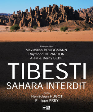 Tibesti : Sahara interdit