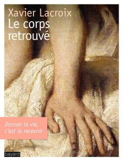 Le corps retrouvé