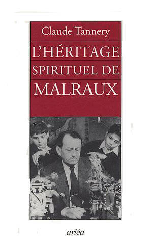 L'héritage spirituel de Malraux