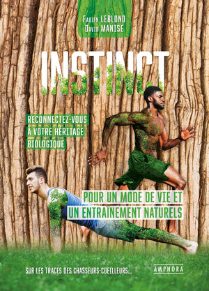 Instinct: Pour un mode de vie et un entraînement naturels