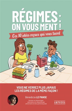 Régimes : On vous ment !