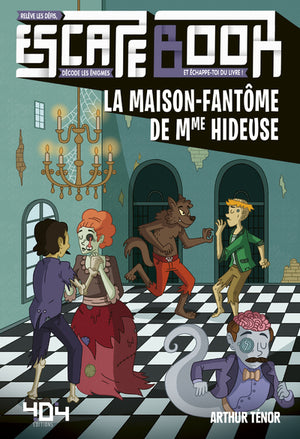 La maison-fantôme de Mme Hideuse