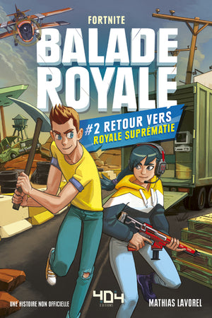 Balade Royale, Tome 2 : Retour vers Royale Suprématie