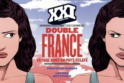 XXI n 40 Double France, Voyage dans un pays éclaté