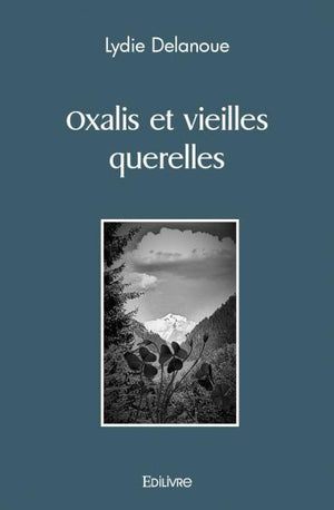 Oxalis et vieilles querelles