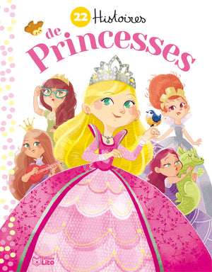 Mes petites histoires du soir : 22 histoires de princesses