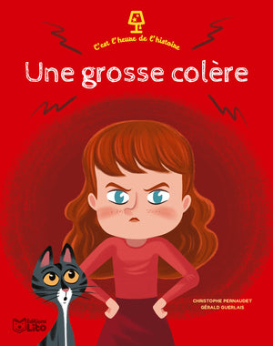 C'est l'heure de l'histoire : Une grosse colère