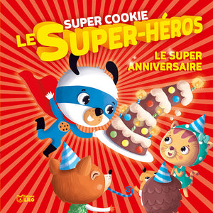 Le super anniversaire