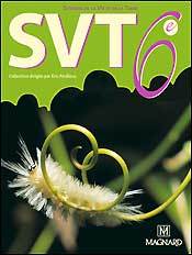 SVT 6e (2005) - Manuel élève: Sciences de la Vie et de la Terre